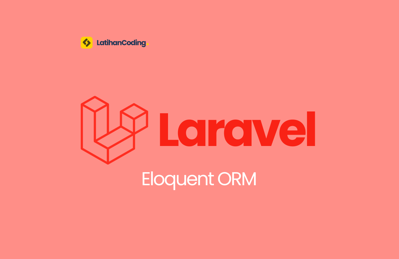 eloquent orm laravel